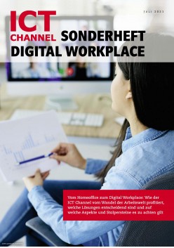 ICT CHANNEL Sonderheft Digital Workplace 2021 Digital 