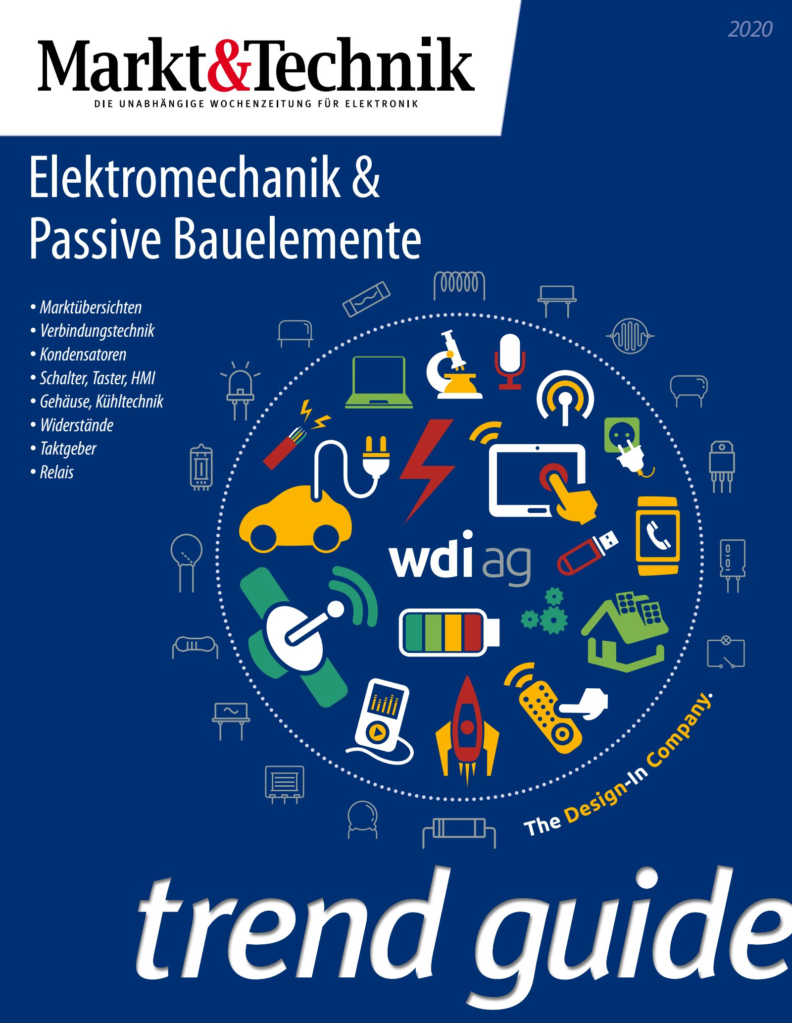 Markt&Technik Trend-Guide Elektromechanik & Passive Bauelemente 2020 Digital